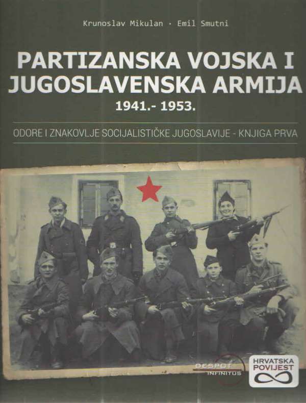 Partizanska vojska i Jugoslavenska armija 1941. - 1953.