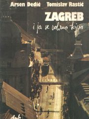 Zagreb i ja se volimo tajno