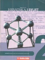Hrvatska i svijet 2: udžbenik povijesti za 2. razred četverogodišnjih strukovnih škola