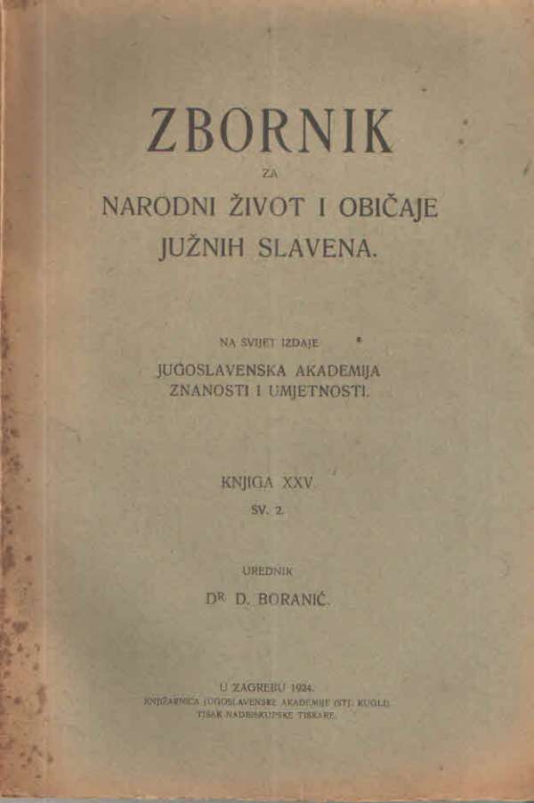 Zbornik za narodni život i običaje južnih Slavena, knjiga 25, svezak 2