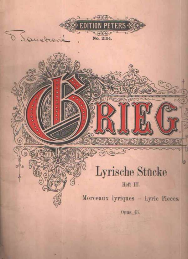 Grieg: Lyrische Stücke, opus 43.