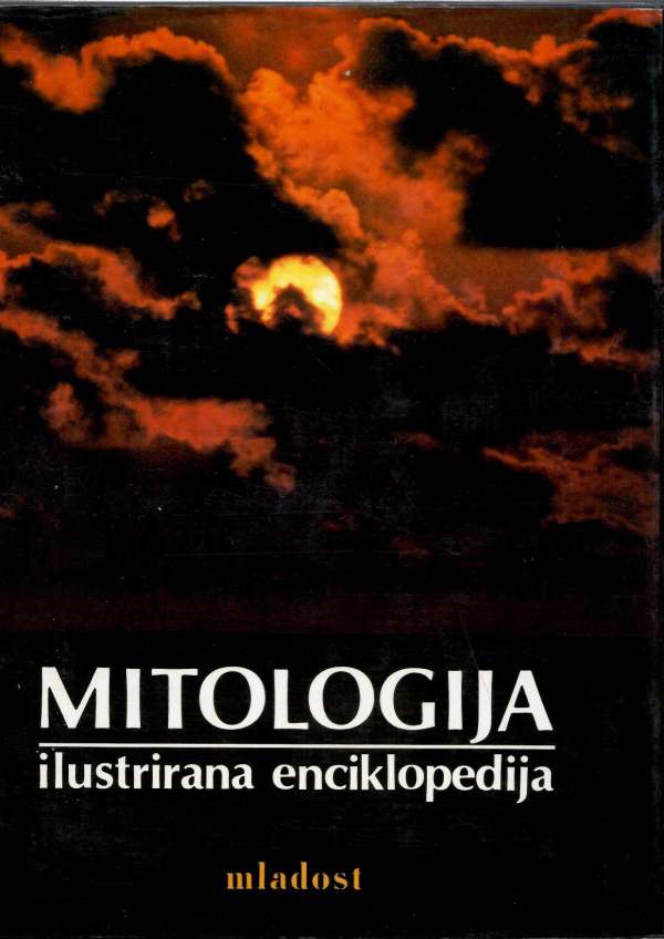 Mitologija: ilustrirana enciklopedija
