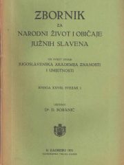 Zbornik za narodni život i običaje južnih Slavena, knjiga 28, svezak 1