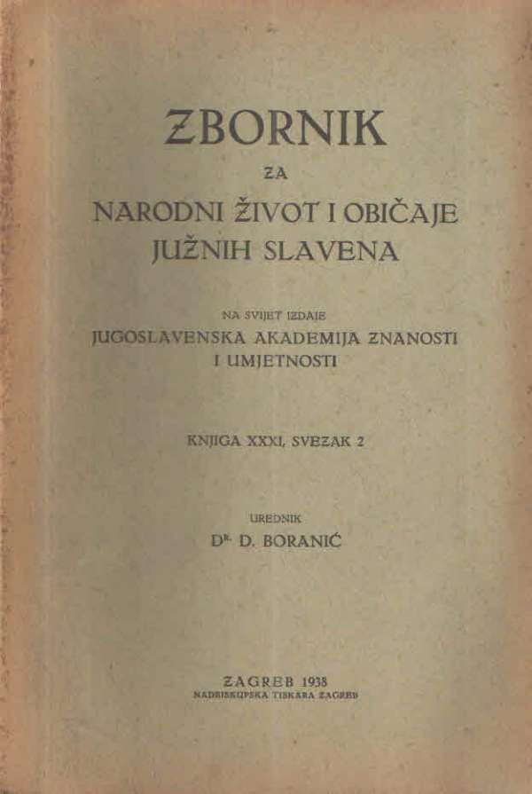 Zbornik za narodni život i običaje južnih Slavena, knjiga 31, svezak 2