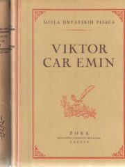 Viktor Car Emin: Djela I i II