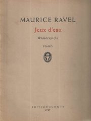 Maurice Ravel: Jeux d'eau/Wasserspiele