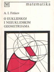 O euklidskoj i neeuklidskim geometrijama