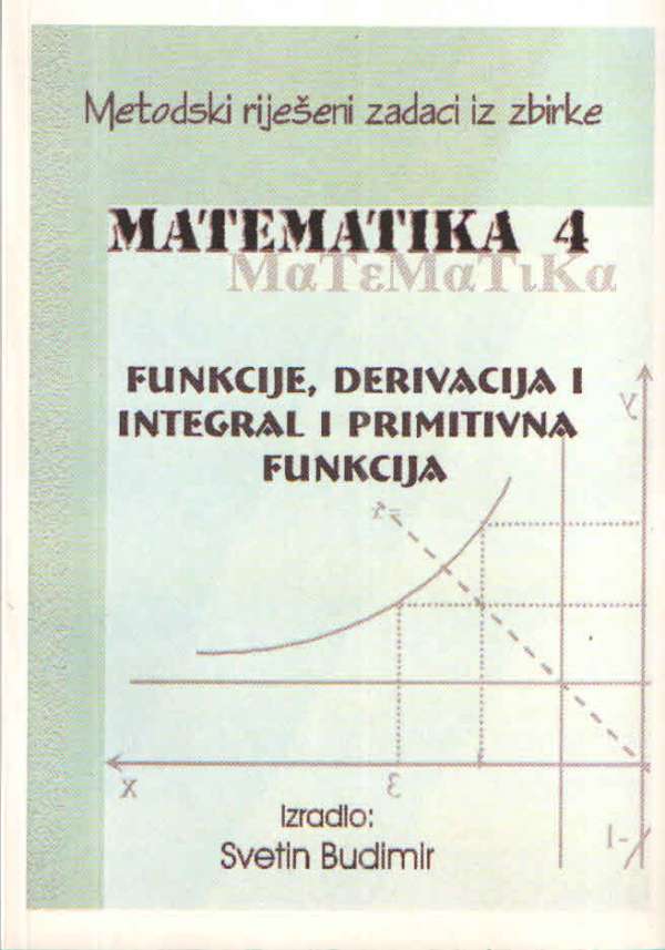 Metodski riješeni zadaci iz zbirke Matemtika 4