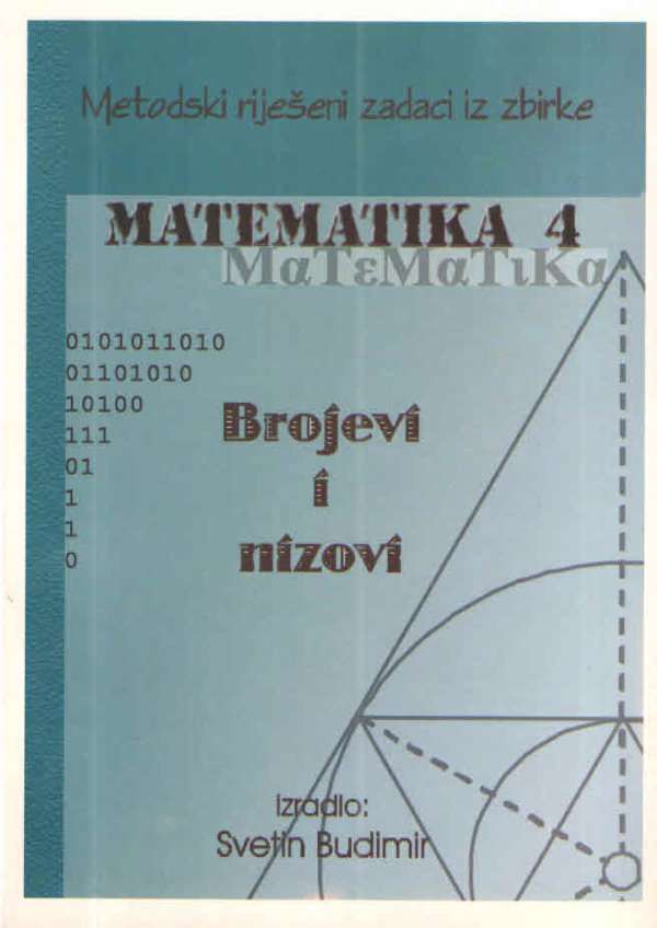 Metodski riješeni zadaci iz zbirke Matematika 4