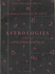 Najbolji način da se nauči astrologija, knjiga I. - osnovna načela