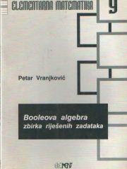 Booleova algebra - zbirka riješenih zadataka