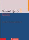 HRVATSKI JEZIK 1 : udžbenik hrvatskog jezika za četverogodišnje strukovne škole