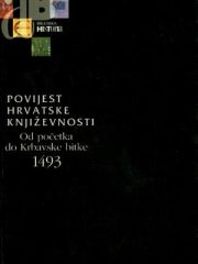 Povijest hrvatske književnosti - od početka do Krbavske bitke 1493.