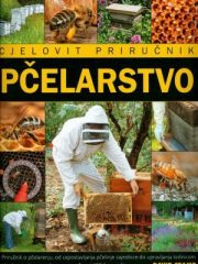 Pčelarstvo: cjelovit priručnik