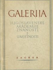 Katalog galerije slika JAZU: Umjetnost do XIX. stoljeća