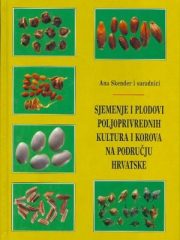 Sjemenje i plodovi poljoprivrednih kultura i korova na području Hrvatske
