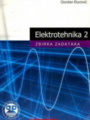 Elektrotehnika 2: zbirka zadataka