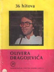 36 hitova Olivera Dragojevića