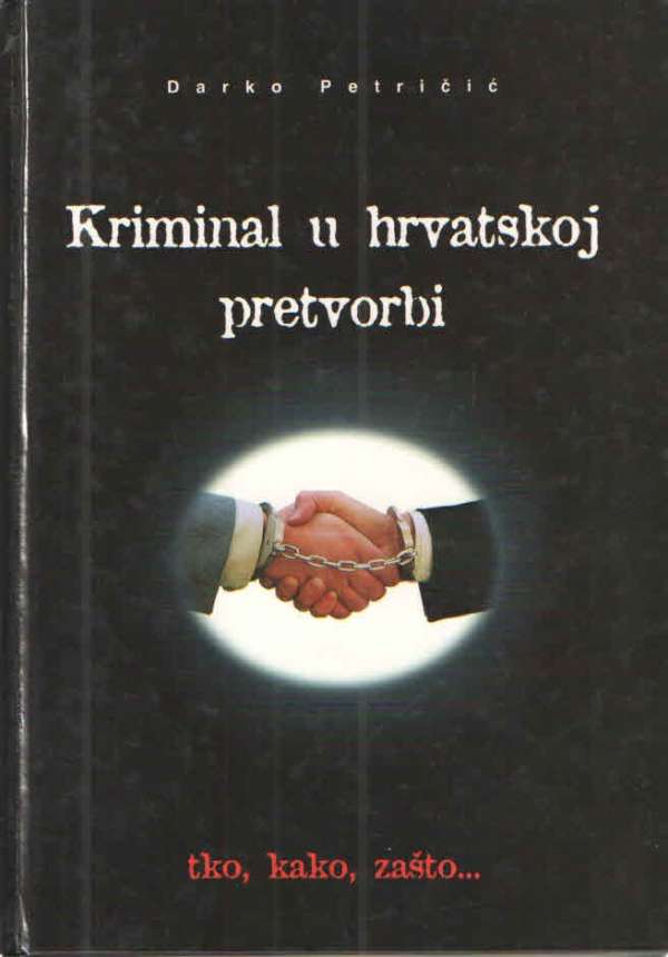 Kriminal u hrvatskoj pretvorbi
