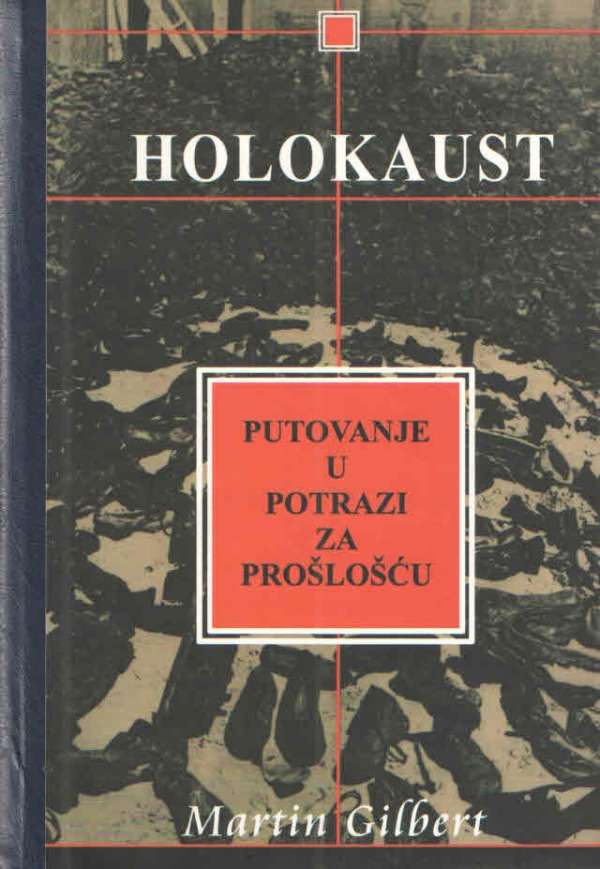 Holokaust - Putovanje u potrazi za prošlošću