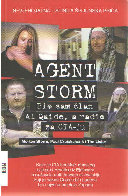 Agent Storm: Bio sam član Al Qaide