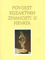 Povijest egzaktnih  znanosti u Hrvata 1-2