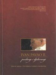 Ivan Pavao II: Poslanje i djelovanje