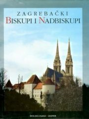 Zagrebački biskupi i nadbiskupi