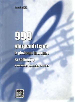 999 glazbenih tema iz glazbene literature za solfeggio u nosnovnim glazbenim školama