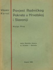 Povijest Radničkog Pokreta u Hrvatskoj i Slavoniji 1-2