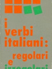 I verbi italiani: regolari e irregolari