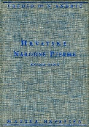 Hrvatske narodne pjesme: knjiga osma