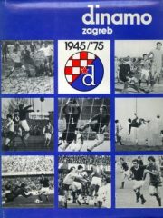 Dinamo Zagreb 1945/'75