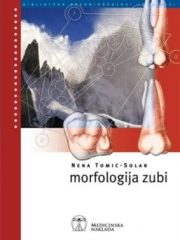 MORFOLOGIJA ZUBI : udžbenik za 1. razred zdravstvenih škola : program zubotehničara