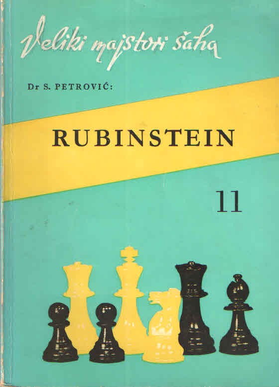 Veliki majstori šaha: Akiba Rubinstein