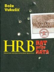 Hrvatsko revolucuonarno bratstvo: Rat prije rata