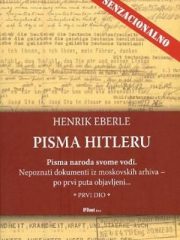 Pisma Hitleru: Pisma naroda svome vođi 1-2