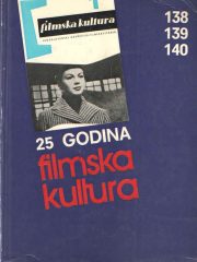 Filmska kultura: 25 godina (1957-1982)
