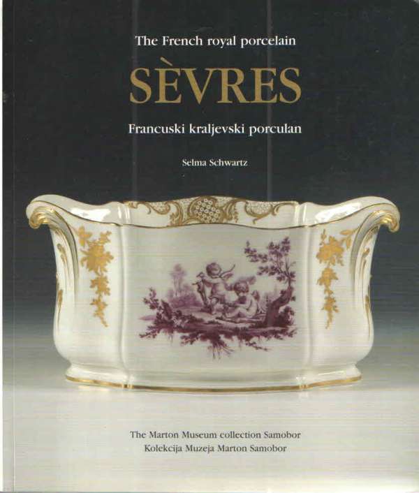 Sevres - Francuski kraljevski porculan