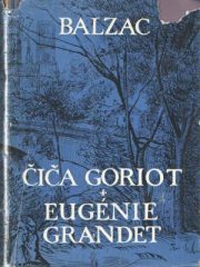 Čiča Goriot; Eugénie Grandet