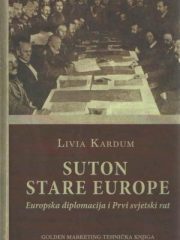 Suton stare Europe: Europska diplomacija i Prvi svjetski rat