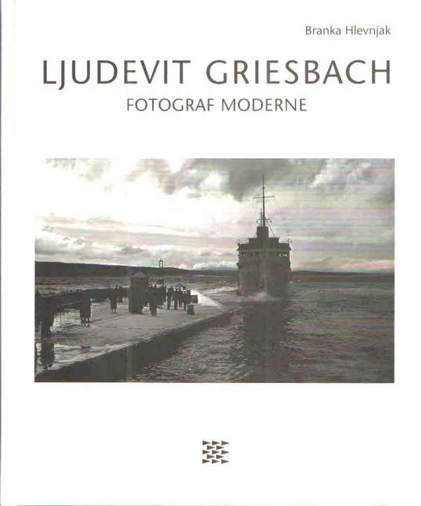 Ljudevit Griesbach - Fotograf Moderne