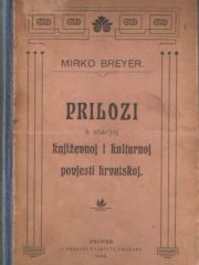 Prilozi k starijoj književnoj i kulturnoj povjesti hrvatskoj