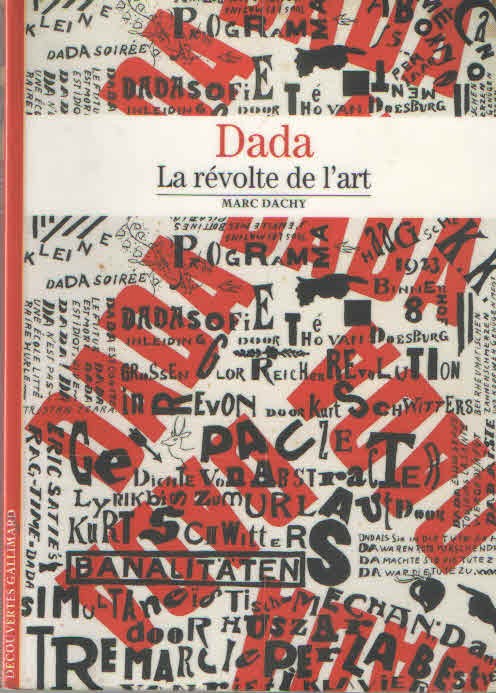 Dada; La révolte de l'art