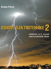 OSNOVE ELEKTROTEHNIKE 2 : udžbenik za 2. razred elektrotehničkih škola