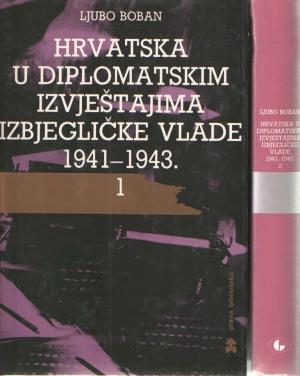 Hrvatska u diplomatskim izvještajima izbjegličke vlade 1941-1943. 1-2