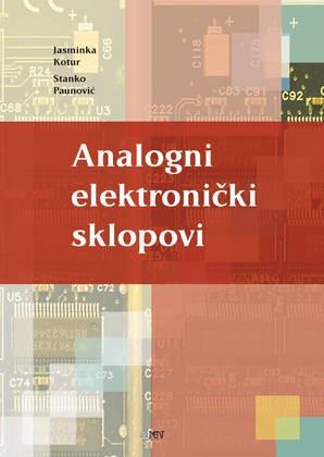 ANALOGNI ELEKTRONIČKI SKLOPOVI : udžbenik za 2.-4. razred 4-godišnjih strukovnih škola
