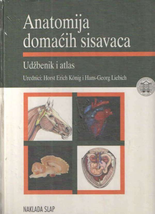 Anatomija domaćih sisavaca: udžbenik i atlas