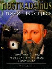 Nostradamus i novo tisućljeće