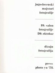 Jugoslovenski majstori fotografije; 19. salon fotografije 2. oktobar; Dizajn fotografija; Press photo yu-'73